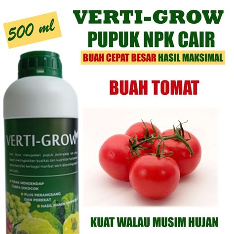 VERTI GROW 500 ML Obat Kalsium Tomat Melebatkan Tomat Dan Mematikan