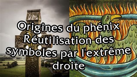 Origines Du Ph Nix Et R Utilisation De Symboles Par L Extr Me Droite