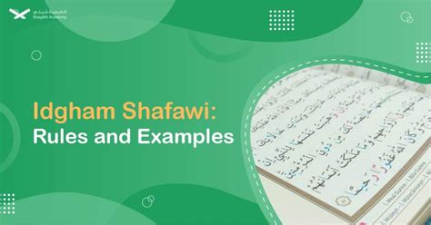 Idgham Shafawi With Types, Examples, And Pronunciation – Shaykhi Academy