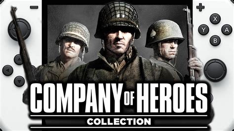 The Company Of Heroes Collection Storms Nintendo Switch Trailer YouTube