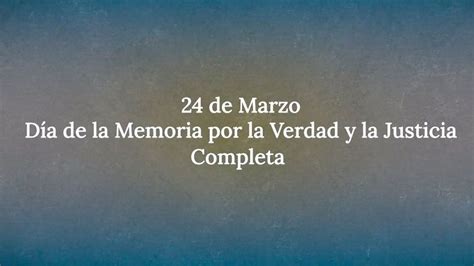 Memoria Verdad Y Justicia Completa El Video Del Gobierno Sobre Los