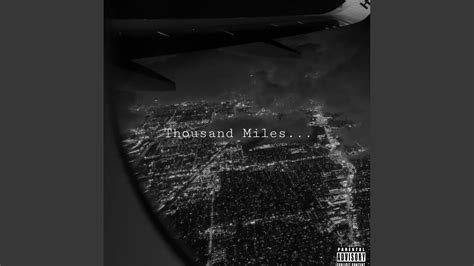 Thousand Miles Youtube