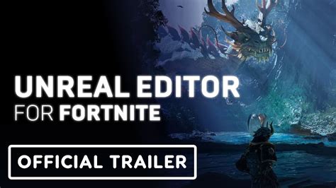 Unreal Editor For Fortnite Official Launch Trailer Youtube