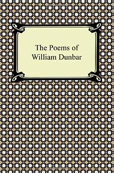 The Poems of William Dunbar: Amazon.co.uk: Dunbar, William ...