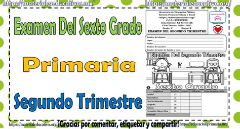 Examen Del Sexto Grado De Primaria Del Segundo Trimestre Del Ciclo