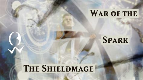 War Of The Spark Chapter 6 Discussion Teyo Verada The Shieldmage