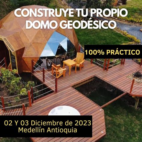 Curso De Construcci N De Glamping Tipo Domos Geod Sicos Glamping