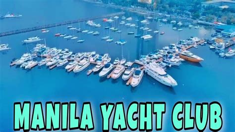 Manila Yacht Club Philippines Youtube