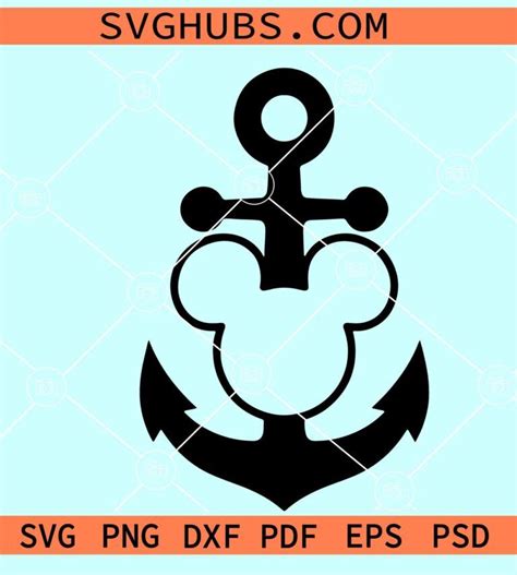 Mickey Anchor Svg Disney Cruise Svg Disney Vacation Svg Mickey Mouse