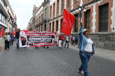 Protesta Antorcha Campesina En Puebla Exigen Alto A Las Agresiones De