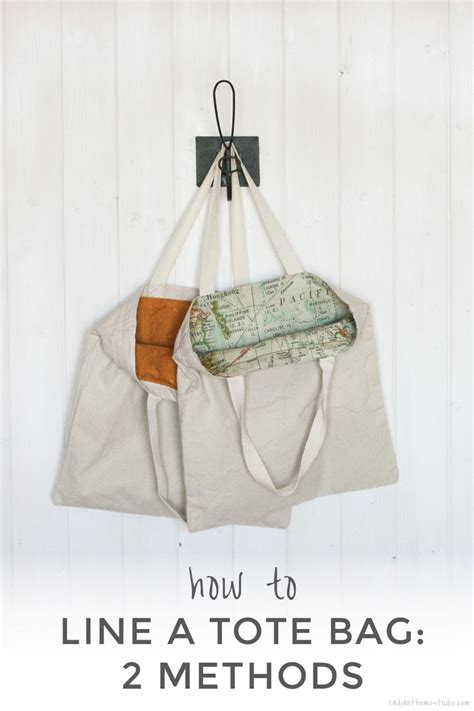 2 Ways To Add A Lining To A Tote Bag Tote Bag Upgrade Radiant Home