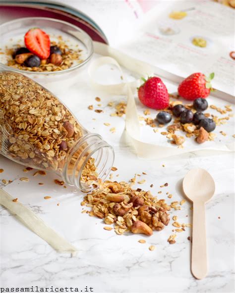 Granola Fatta In Casa Senza Zucchero Passami La Ricetta