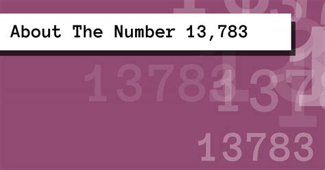 About The Number 13,783