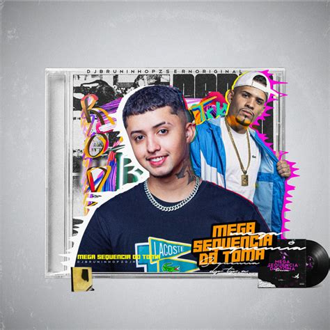 Mega Sequência Do Toma Single By Dj Bruninho Pzs Spotify