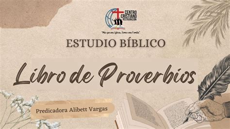 Estudio Biblico Libro De Proverbios Predicadora Alibett Vargas Youtube