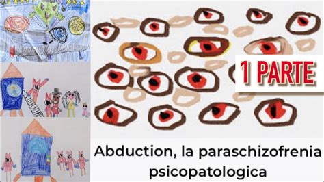 ABDUCTION La Paraschizofreniapsicopatologica Letture Dal Materiale