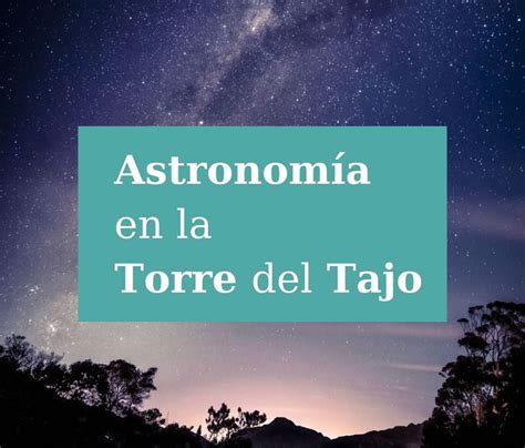 Astronom A En La Torre Del Tajo Ocio En Barbate Cadiz Espa A