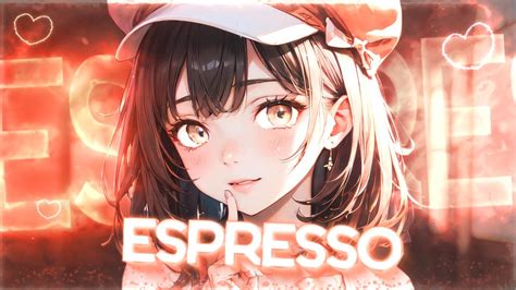 Sabrina Carpenter Espresso Sped Up Nightcore Lyrics Youtube Music
