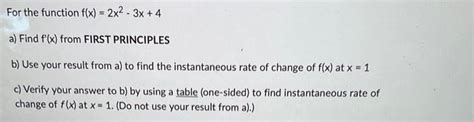 Solved For The Function F X 2x2 3x 4 A Find F X From