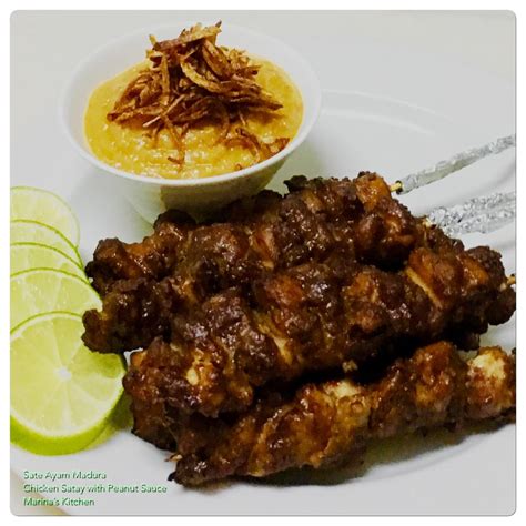 Sate Ayam Madura Chicken Satay With Peanut Sauce Marinas Kitchen