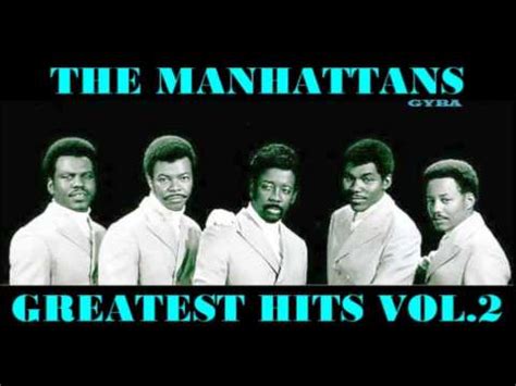 The Manhattans Greatest Hits Vol Hq Full Album Youtube