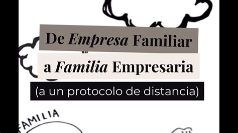 La Delgada L Nea Entre Empresa Familiar Y Familia Empresaria Youtube