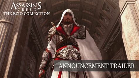 Assassins Creed The Ezio Collection Announcement Trailer Uk Youtube