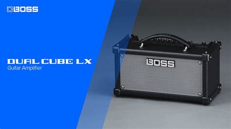 Boss Dual Cube Lx Guitar Amplifier Cube Series Youtube