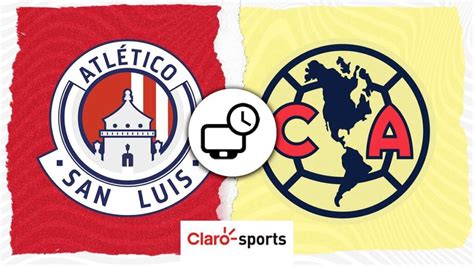 San Luis vs América en vivo Horario y dónde ver hoy por TV el partido