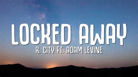 R City Locked Away Lyrics Ft Adam Levine Youtube