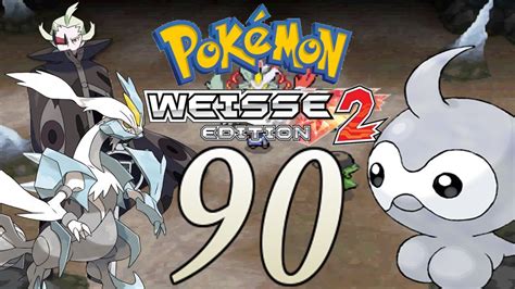 Let s Play Pokémon Weiß 2 Part 90 Showdown am Gefrierpunkt YouTube