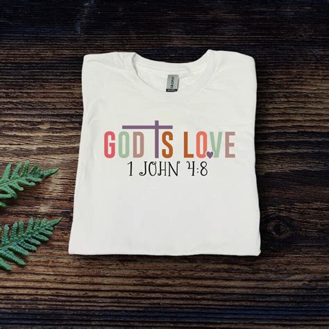 God Is Love T Shirt Christian Apparel Religious Tee Inspirational