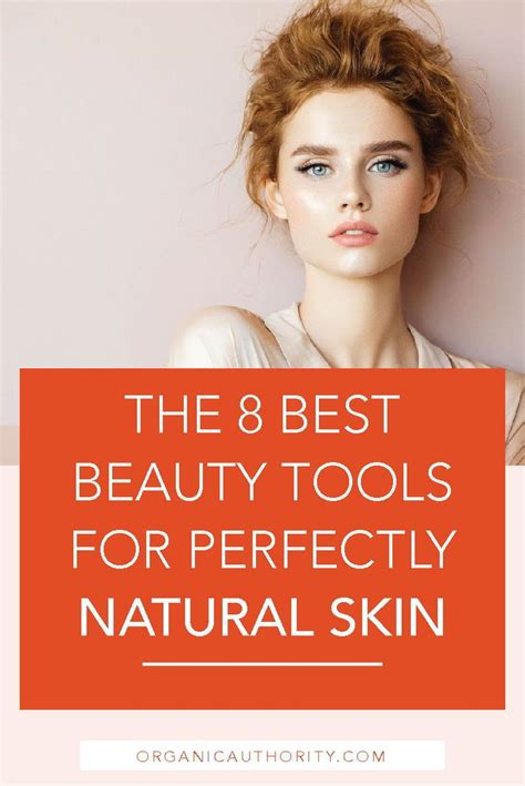 The 8 Best Beauty Tools For Perfectly Natural Skin