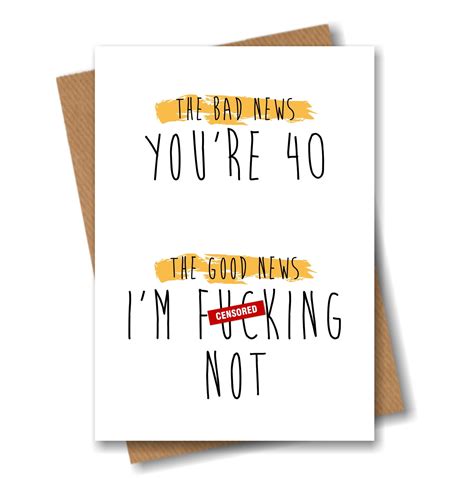 Funny 40th Birthday Card Cheeky Rude Banter The Bad News Etsy