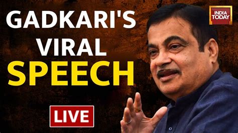 Nitin Gadkari S Viral Speech Union Minister Nitin Gadkari S Fiery