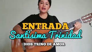 Canto de Entrada para Solemnidad de la Santísima Trinidad Acordes