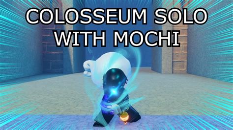 Gpo Colosseum Solo With Mochi Youtube