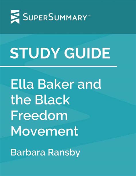 Study Guide Ella Baker And The Black Freedom Movement By Barbara