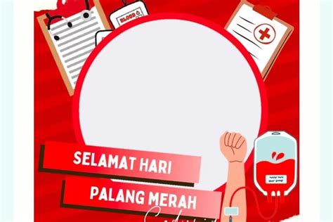 8 Link Twibbon Hari Palang Merah Sedunia 2023 Desain Bingkai Foto Unik