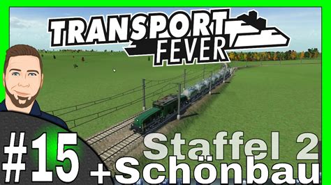 Ausbau Des Transports Transport Fever Sch Nbau Let S Play S E