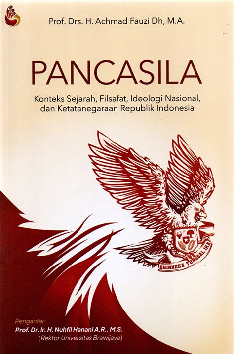 Sejarah Pancasila Fungsi Kedudukan Makna Dan Butir Butir Pengamalan