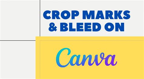 What Do Crop Marks And Bleed Mean On Canva [the Best Guide 2023]