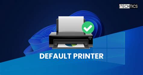 Ways To Set Default Printer In Windows