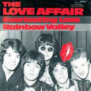 The Love Affair – Everlasting Love / Rainbow Valley (1985, Vinyl) - Discogs