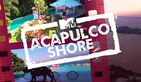 Acapulco Shore Temporada 9 ESTRENO Por MTV Integrantes Horario Canal