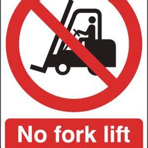 No Fork Lift Trucks Sign Safety Supplies Morsafe UK