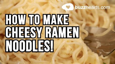 How To Make Cheesy Ramen Noodles Youtube