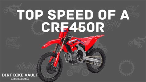 Top Speed Of A Crf R Dirt Bike Vault