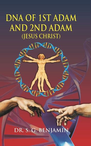 Dna Of 1st Adam And 2nd Adam Jesus Christ