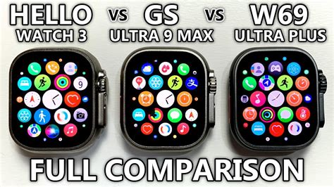 Hello Watch 3 Vs W69 Ultra Plus Vs GS Ultra 9 Max Full Comparison Top